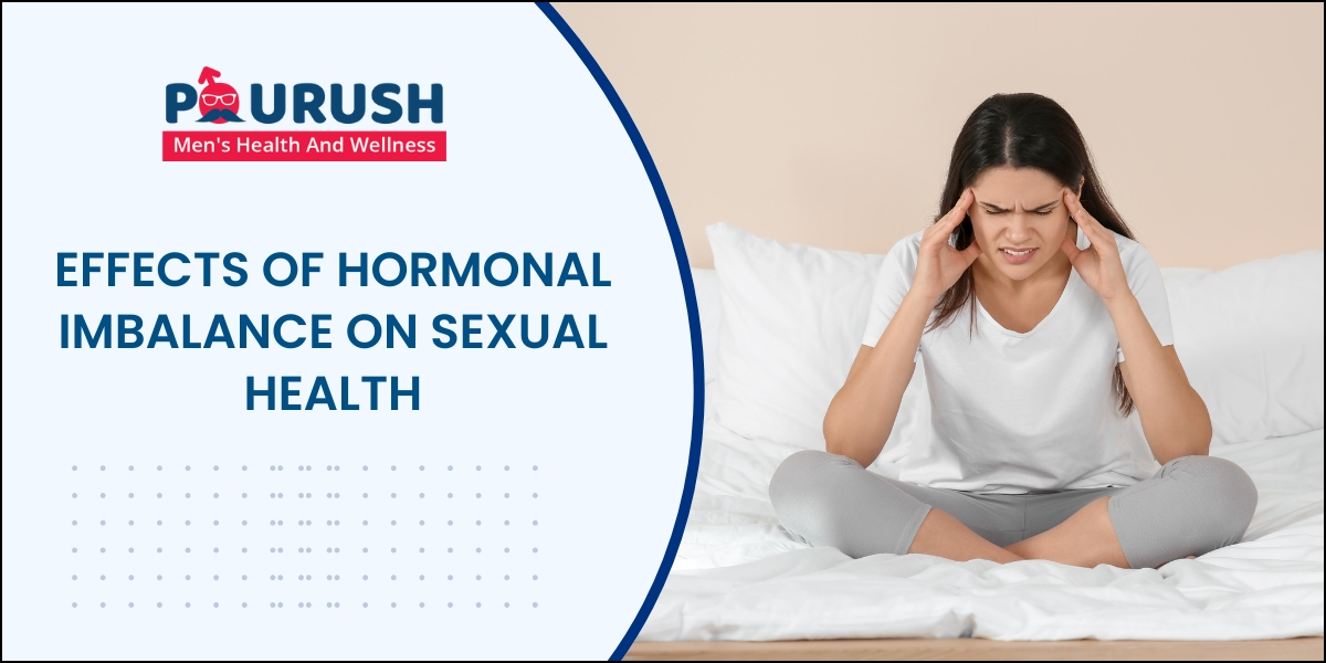 Effects of Hormonal Imbalance on Sexual Health